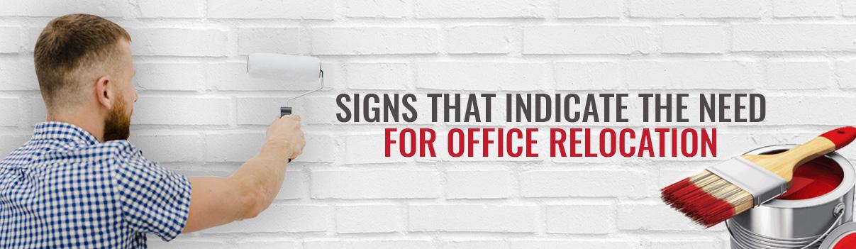 Signs That Indicate the Need for Office Relocation